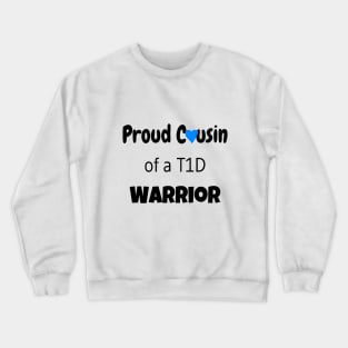 Proud Cousin - Black Text - Blue Heart Crewneck Sweatshirt